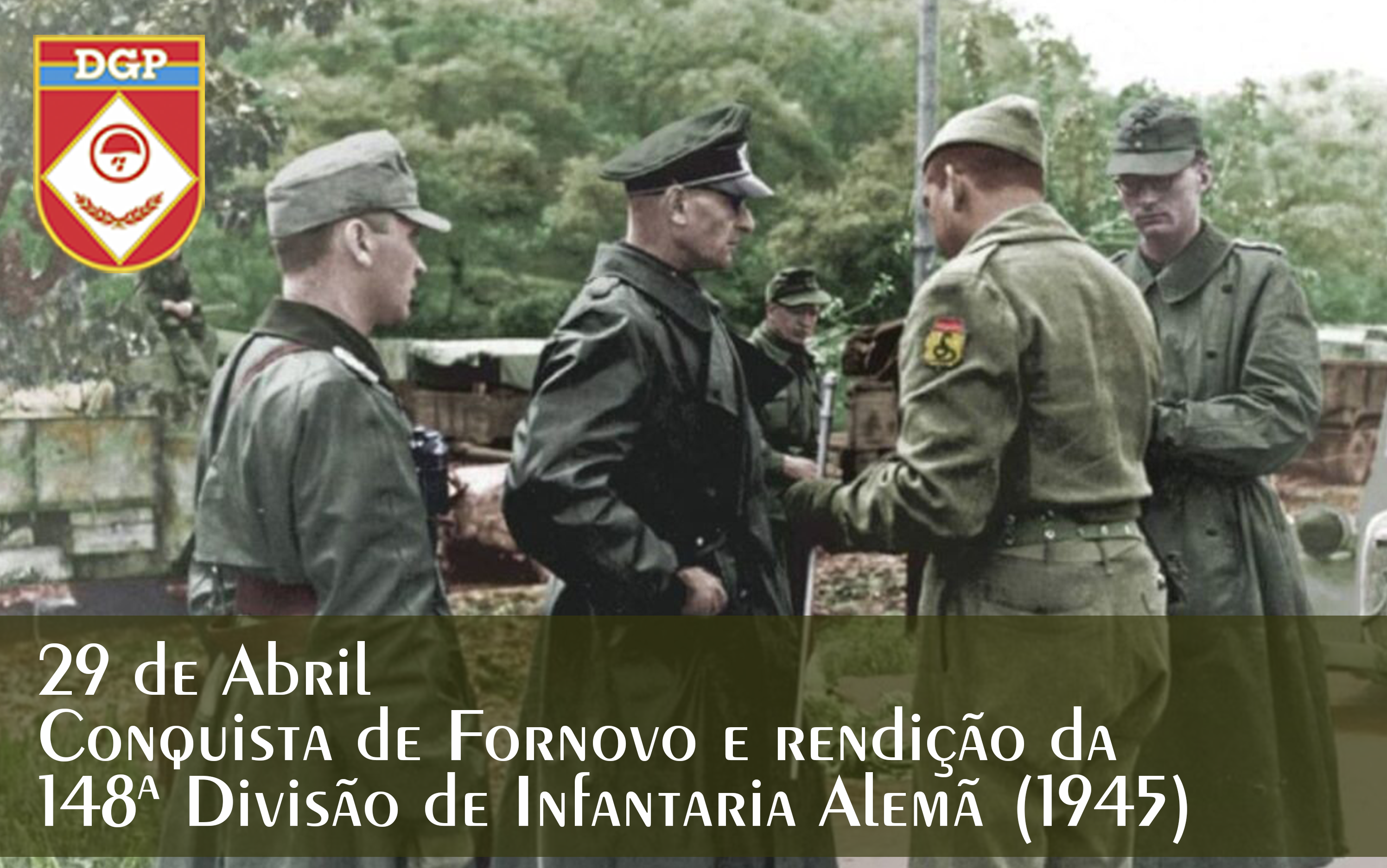 DESTAQUE Conquista de Fornovo e rendio da 148 Diviso de Infantaria Alem 1945 29 Abr